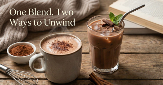 One Blend - Two Ways to Unwind